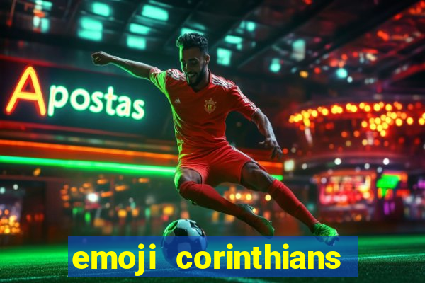 emoji corinthians copiar e colar